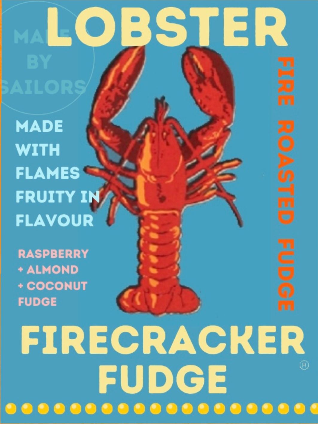Lobster Firecracker Fire Roasted Luxury Fudge
